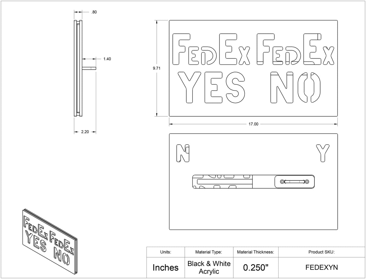 FedEx Yes/No Sign