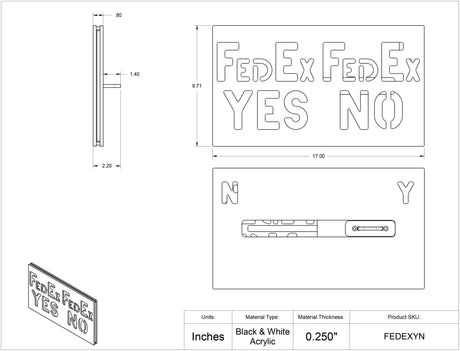 FedEx Yes/No Sign